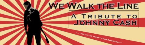 We Walk the Line: A Tribute to Johnny Cash. True to the Johnny Cash experience.