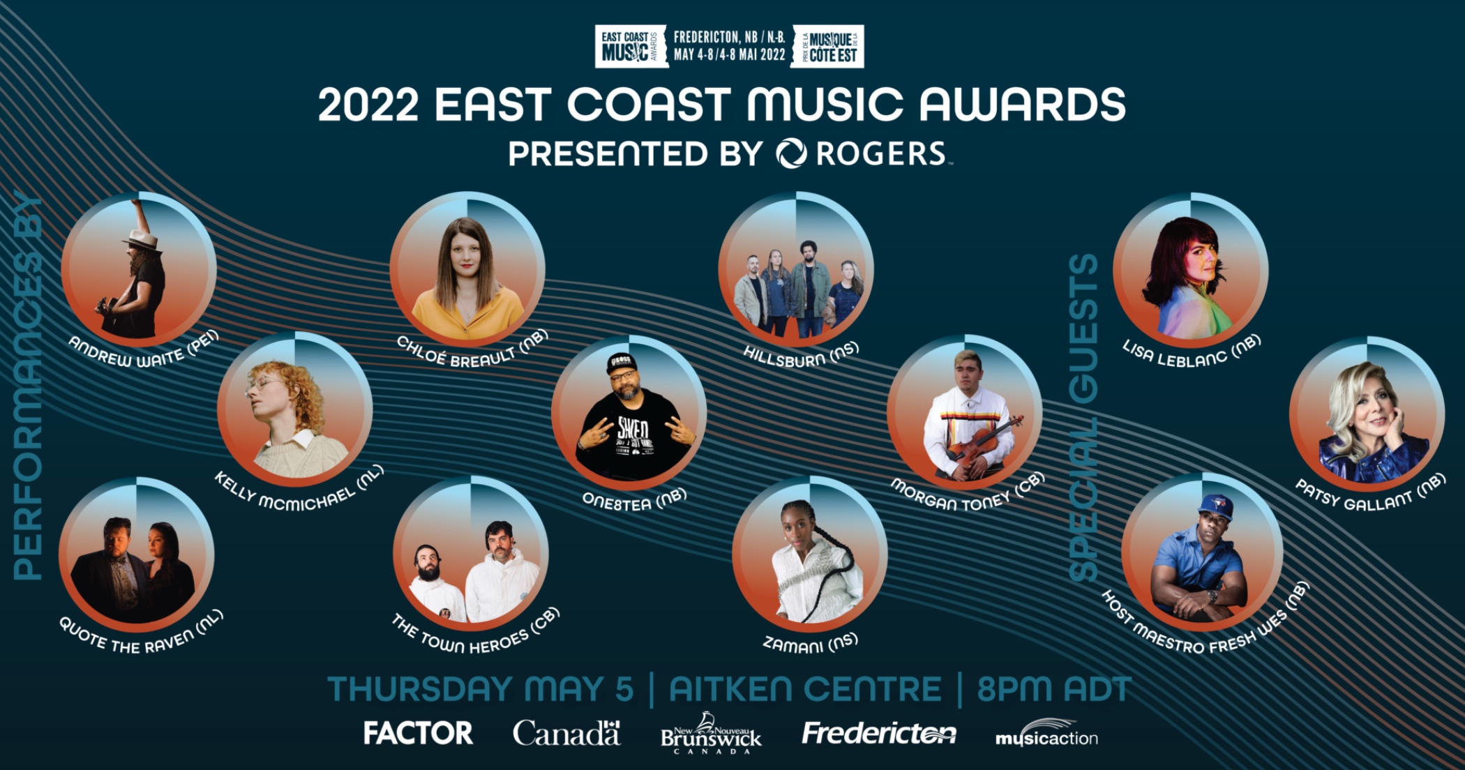 2022 East Coast Music Awards, images of performers: Andrew Waite, Quote the Raven, Kelly McMichael, Chloe Breault, the Town Heroes, One8tea, Hillsburn, Zamani, Morgan Toney, Lisa Leblanc, Host Maestro Fresh Wes and, Patsy Gallant.