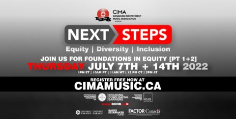 Next Steps, Equity, Diversity, and Inclusion workshops. Join us for foundations of equity, July 7th and 14th. CIMAMUSIC.ca