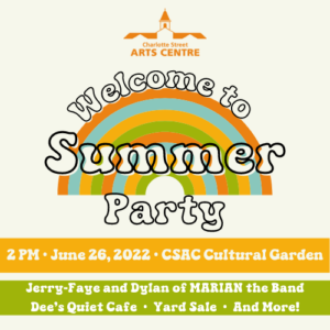 Welcome to Summer Party, Charlotte St. Arts Centre