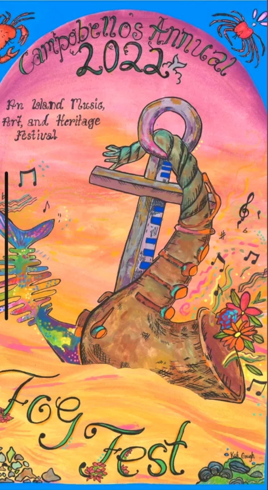 A drawing using coloured pencils of an anchor that is tied to a rope turning into a saxophone. Text reads: Campobello's Annual Fog Fest, an island music, art, and heritage festival.