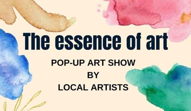 Essence of Art Pop Up Show by Local Artists