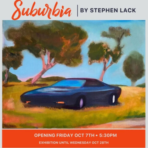 Suburbia by Stephen Lack. Opening Friday, October 7th, 5:30pm. Exhibition until Wednesday, October 28th.