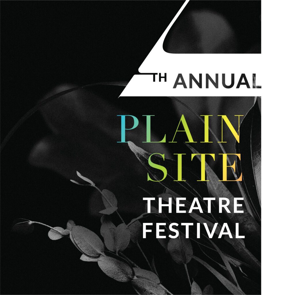 4th Annual Plain Site Theatre Festival