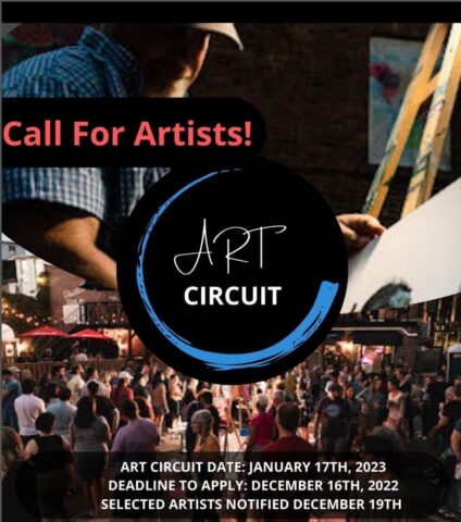 Image of live painting at the tannery. Text reads: Call for Artists. Art Circuit. Art Circuit Date: January 17th, 2023. Deadline to apply, December 16th, 2022. Selected artists notified December 19th.