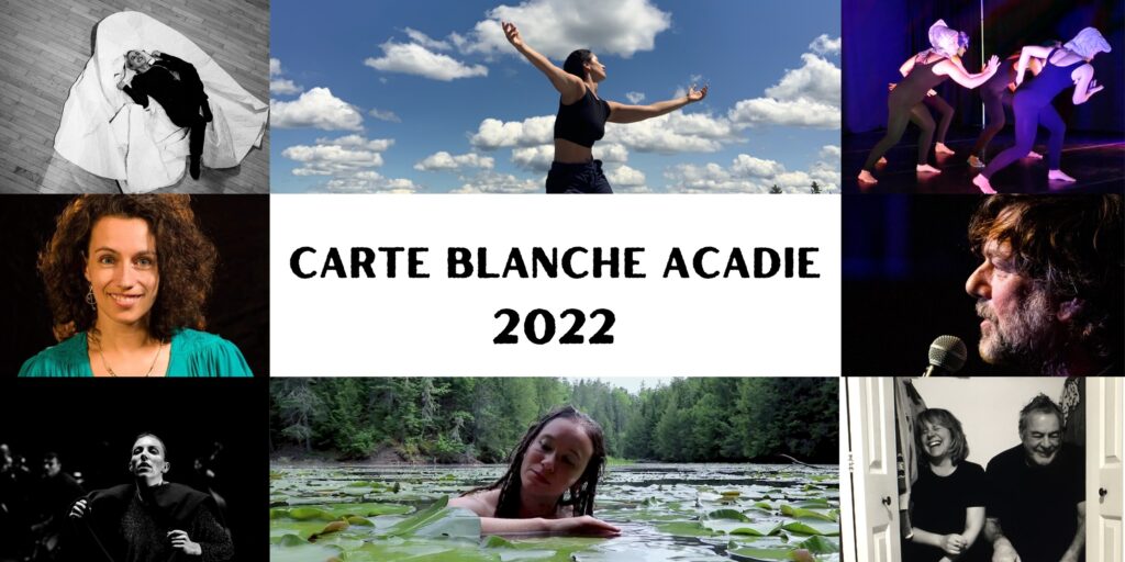 Collage of dance images. Text reads: Carte Blanche Acadie 2022