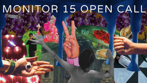 Collage image with fingers giving the peace sign. Text reads: Monitor 15 Open Call. 