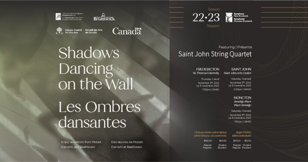 Shadows Dancing on the Wall. Featuring the Saint John String Quartet. Fredericton, Saint John, and Moncton.