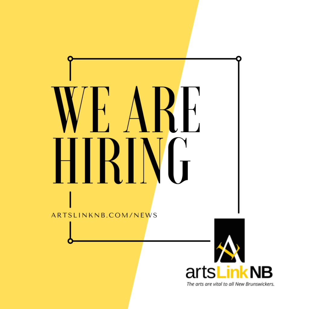 We're Hiring. artslinknb.com/news ArtsLink NB. The arts are vital to all New Brunswickers