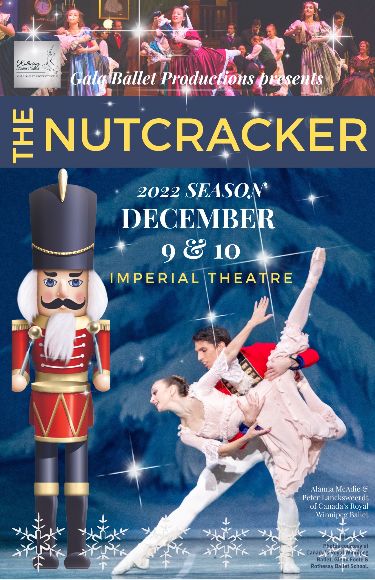 Gala Ballet Productions presents the Nutcracker 2022 season, December 9 and 10 at the Imperial Theatre. Alanna McAdie and Peter Lancsweerdt of Canada's Royal Winnipege Ballet