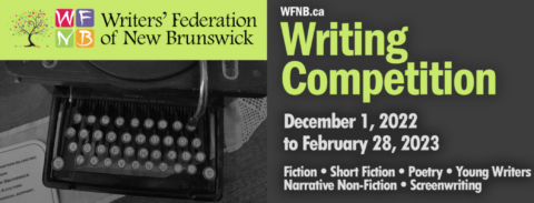 New Brunswick Writers' Federation: 2022-23 New Brunswick Writers' Competition