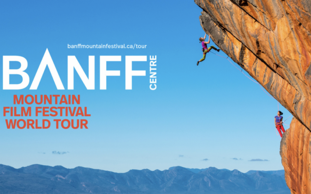 Image of mountain climbers, one is hanging from a rock face. Text reads: Banff Centre Mountain Film Festival World Tour. banffmountainfestival.ca/tour