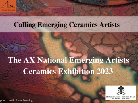 Calling Emerging Ceramics Artists. The AX National Emerging Artists Ceramics Exhibition 2023
