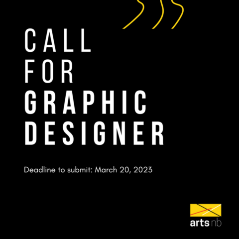 Call for Graphic Designer. Deadline to submit: March 20, 2023. artsnb