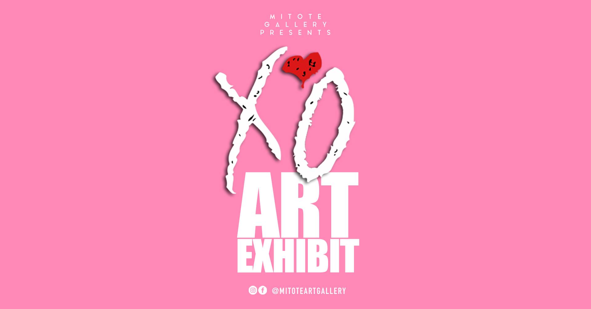 Mitote Gallery presents XO Art Exhibit