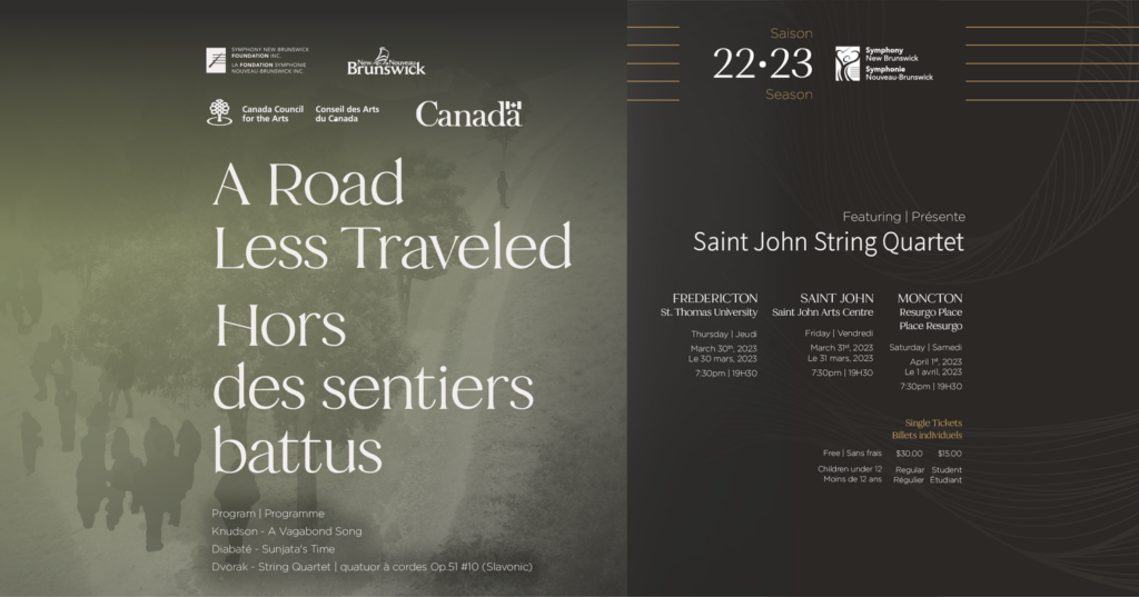 A Road Less Travelled, Saint John String Quartet