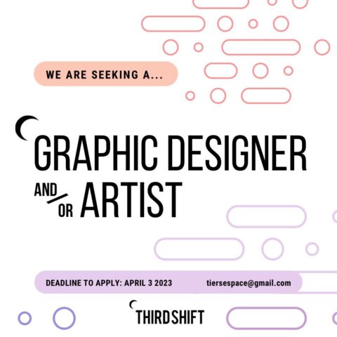 Third Shift seeks Graphic Designer and/or Artist