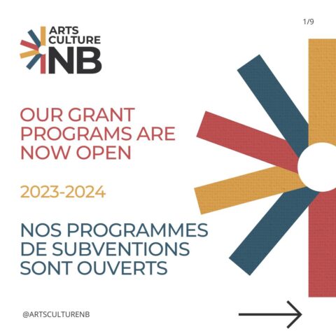 Arts Culture NB. Our grant programs are now open.