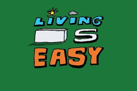 Living is Easy