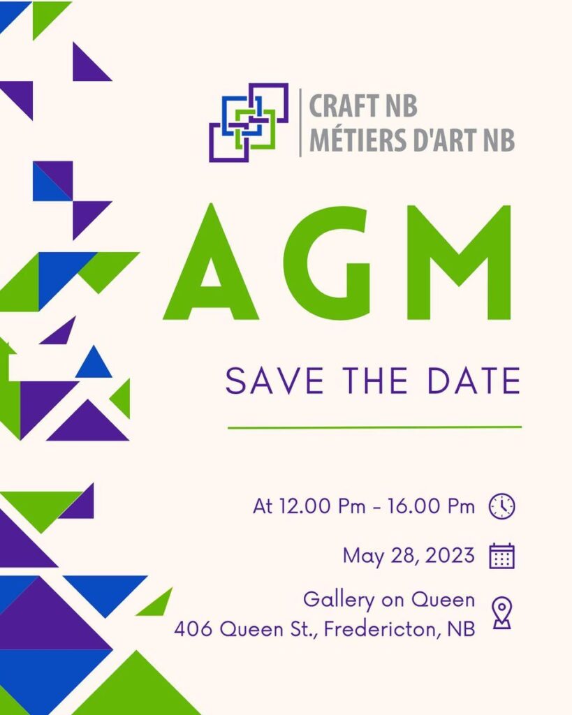 Craft NB AGM. Save the date. 12pm to 4pm, May 28, 2023.