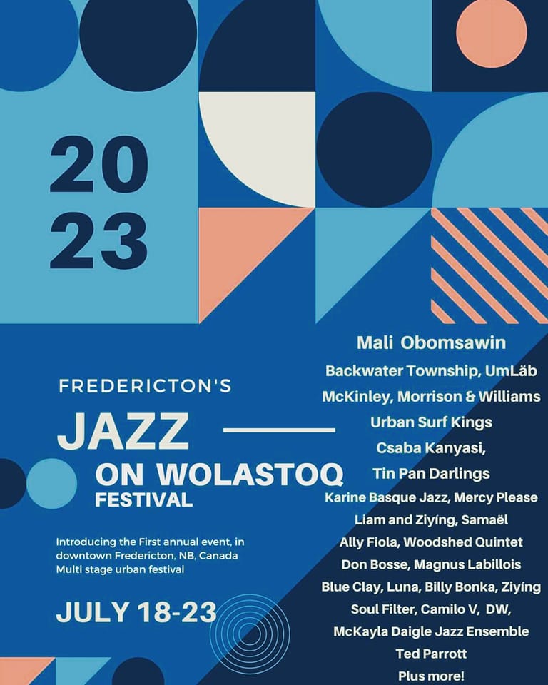 Text says: Fredericton's Jazz on Wolastoq Festival